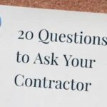 20 Questions to ask your contractor